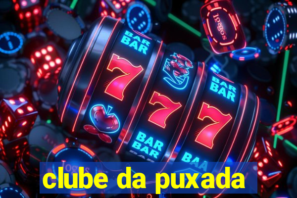 clube da puxada